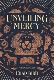 Unveiling mercy. 365 Daily Devotions Based on Insights from Old Testament Hebrew cover image