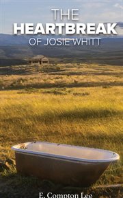 The heartbreak of josie whitt cover image