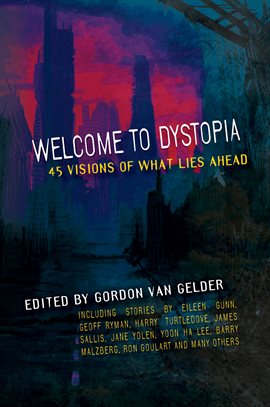 Cover image for Welcome to Dystopia