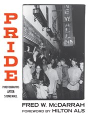 PRIDE : photographs after stonewall cover image