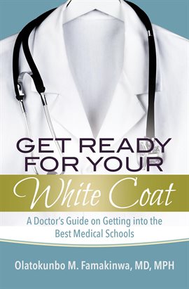 Cover image for Get Ready for Your White Coat