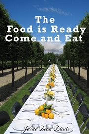 The food is ready come and eat cover image