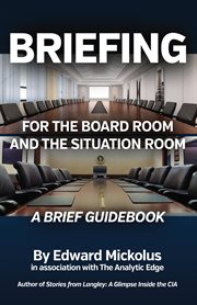Briefing for the board room and the situation room cover image