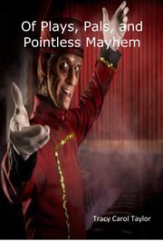 Of plays, pals, and pointless mayhem cover image