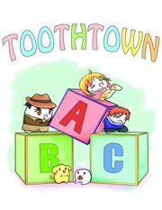 Toothtown abcs cover image