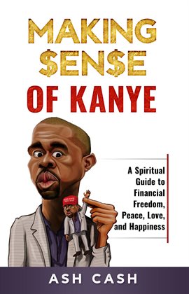 Cover image for Making Sense of Kanye