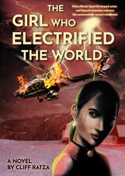 The girl who electrified the world cover image