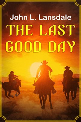 Cover image for The Last Good Day