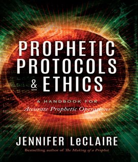 Cover image for Prophetic Protocols & Ethics
