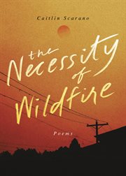 The necessity of wildfire cover image