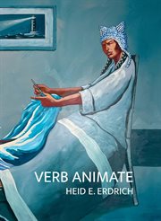 Verb Animate : Poetry and Prompts From Collaborative Acts cover image
