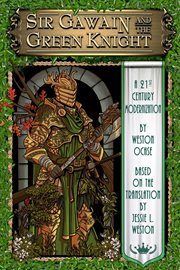 Sir gawain and the green knight. A 21st Century Modernization cover image