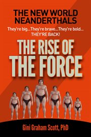 The neanderthals are back. The Rise of the Force cover image