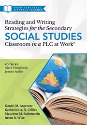 Reading and writing strategies for the secondary social studies classroom in a PLC at work cover image