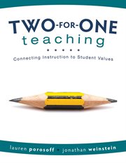Two-for-one teaching : connecting instruction to student values cover image