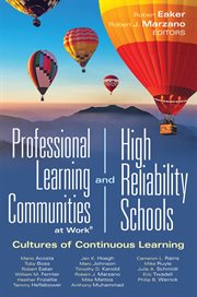 Professional learning communities at work®and high-reliability schools™. Cultures of Continuous Learning  (Ensure a viable and guaranteed curriculum) cover image
