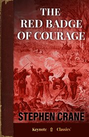The red badge of courage (annotated keynote classics) cover image