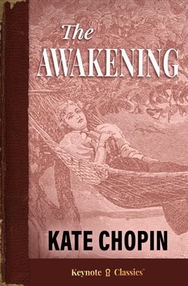 Cover image for The Awakening (Annotated Keynote Classics)