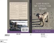 God Makes My Little Tail Wiggle : the book of prayers cover image