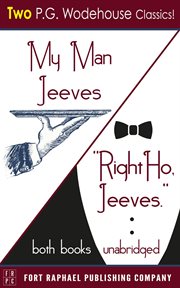 My man jeeves and right ho, jeeves cover image