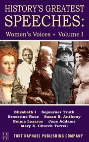 History's greatest speeches. Women's Voices, Volume I cover image