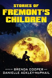 Stories of fremont's children cover image