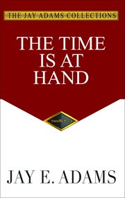 The time is at hand cover image