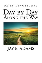 Day by Day, Along the Way cover image