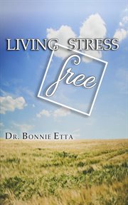 Living stress free cover image