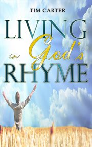 Living in god's rhyme cover image