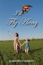I'll fly away cover image