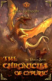 The chronicles of cypuric. The Dragon Stone cover image