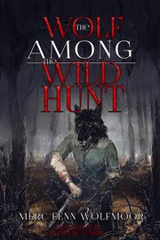 The wolf among the wild hunt cover image