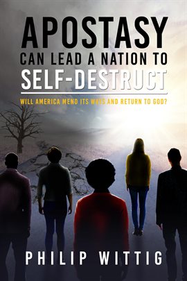 Cover image for Apostasy Can Lead a Nation to Self-Destruct