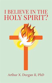 I believe in the holy spirit? cover image