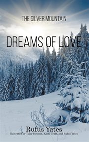 The silver mountain dreams of love cover image
