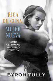 Rica de cuna, mujer nueva cover image