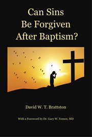 Can sins be forgiven after baptism? cover image