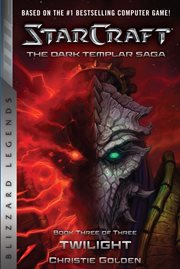 Starcraft: the dark templar saga #3: twilight cover image