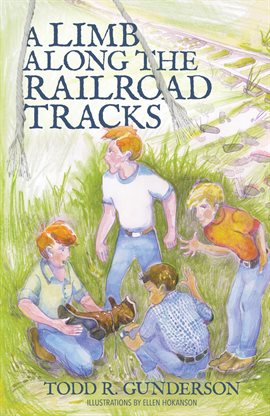 Cover image for A Limb Along the Railroad Tracks