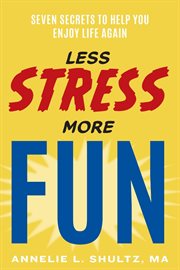 Less stress more fun cover image