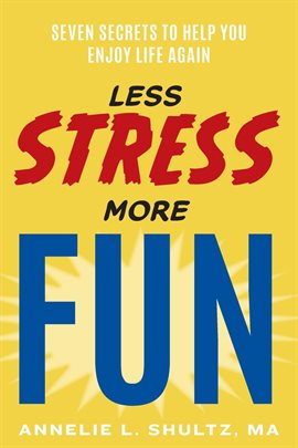 Cover image for Less Stress More Fun