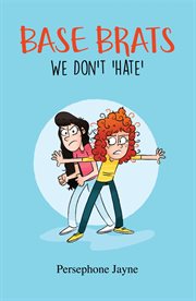 Base brats. We Don't 'Hate' cover image