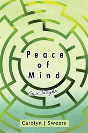Peace of mind. Stoic Insights cover image