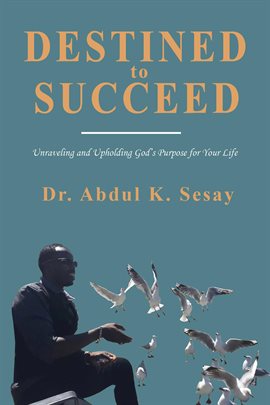 Cover image for Destined to Succeed