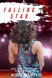 Falling star : Rise and Fall of Dani Truehart cover image