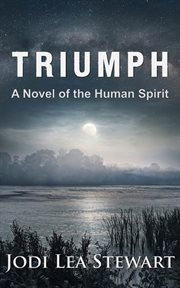 Triumph : a novel of other human spirit cover image
