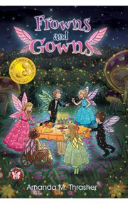Frowns and Gowns : The Mischief Series Book 5 cover image