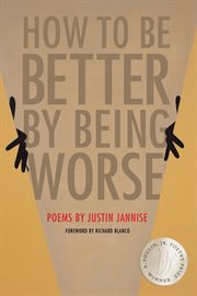 How to be better by being worse cover image
