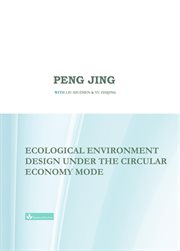 Ecological environment design under the circular economy mode cover image